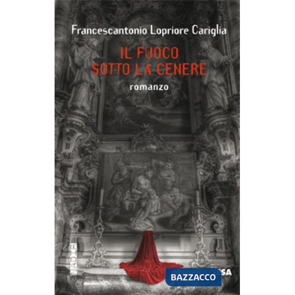 Fuoco sotto la cenere (Il)