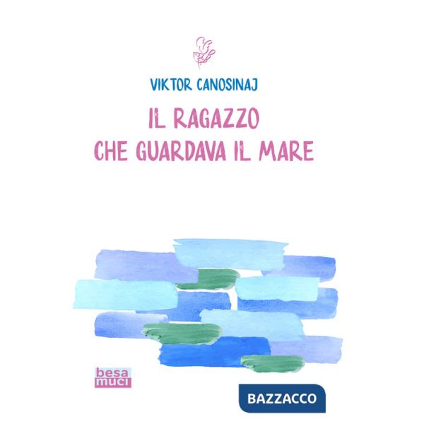 Ragazzo che guardava il mare (Il)