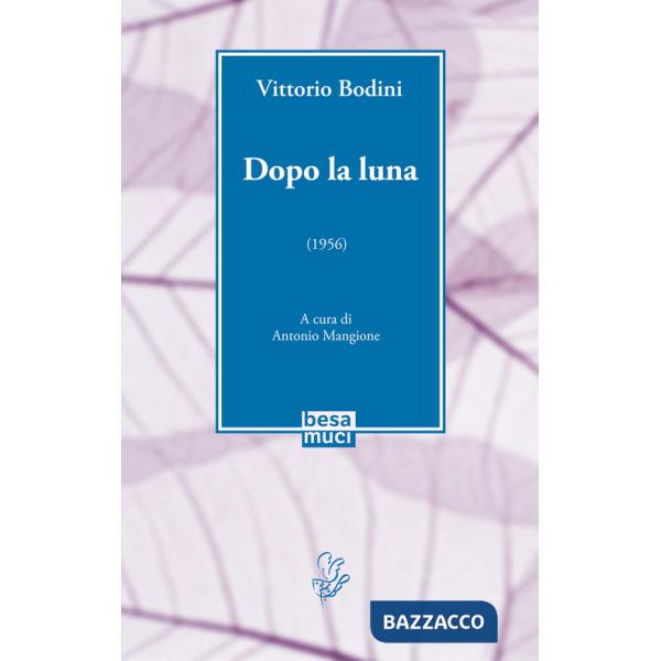 Dopo la luna
