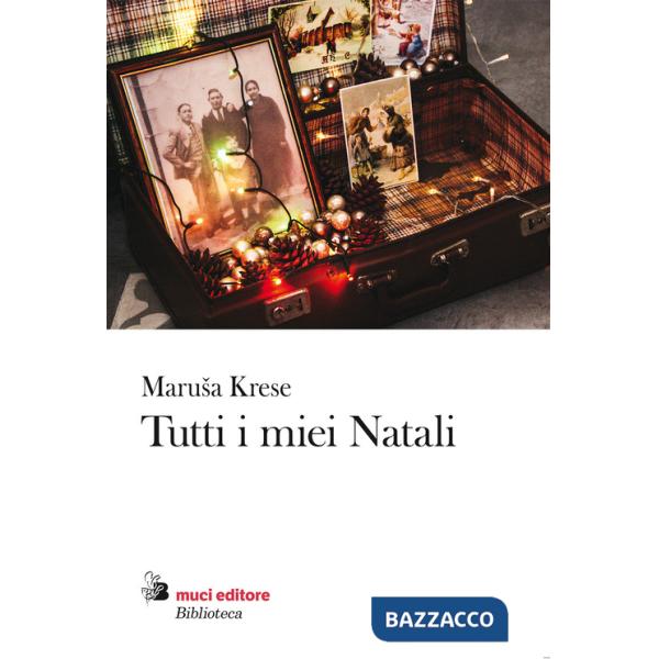 Tutti i miei Natali