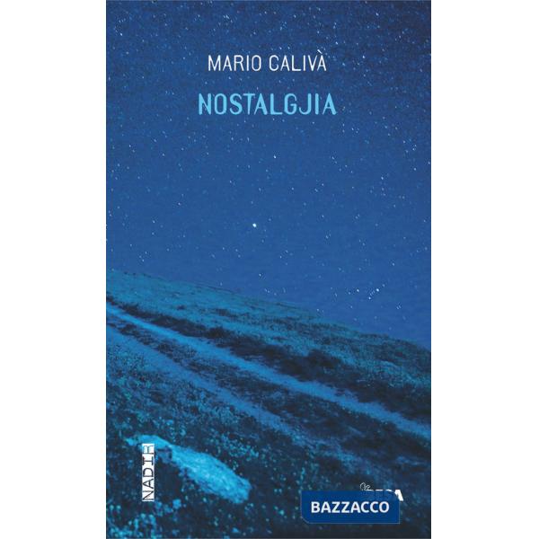 Nostalgjia. Ediz. arbëreshe, albanese e italiana