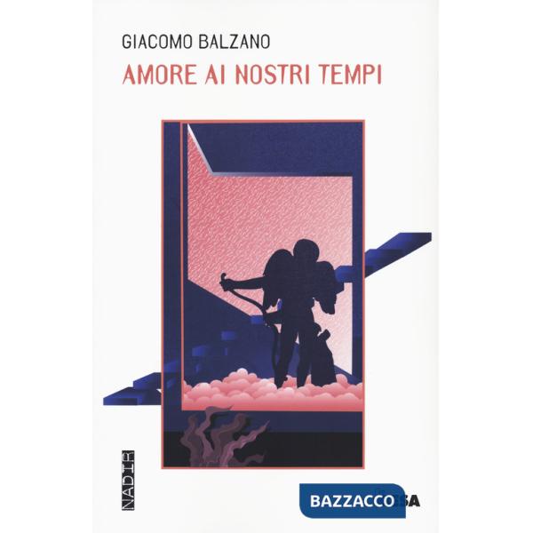 Amore ai nostri tempi