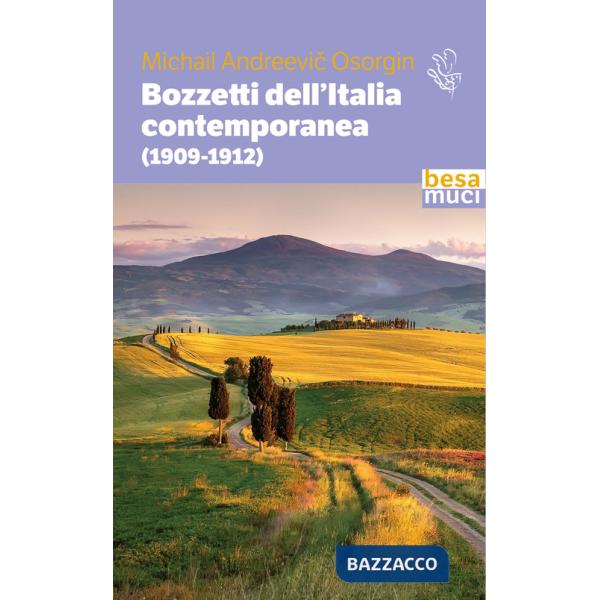 Bozzetti dell'Italia contemporanea (1909-1912)