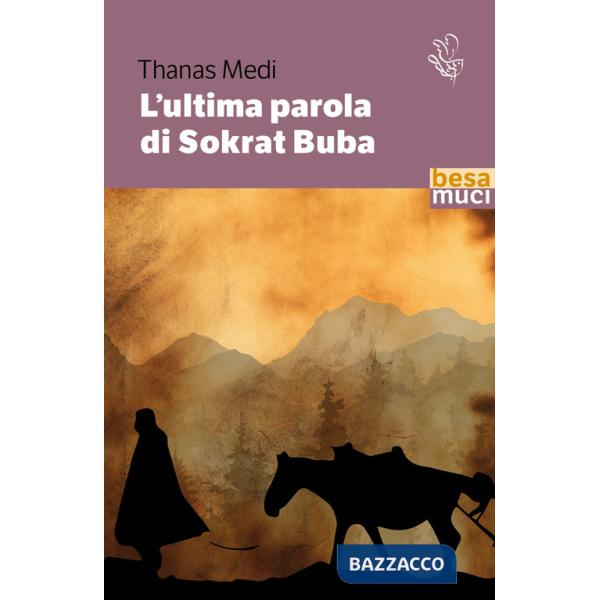 Ultima parola di Sokrat Buba (L')