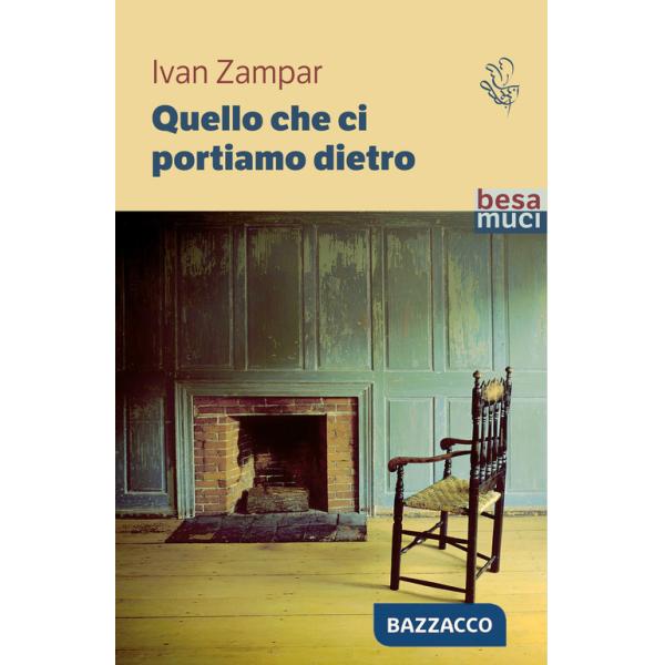 Quello che ci portiamo dietro