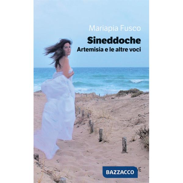 Sineddoche. Artemisia e le altre voci