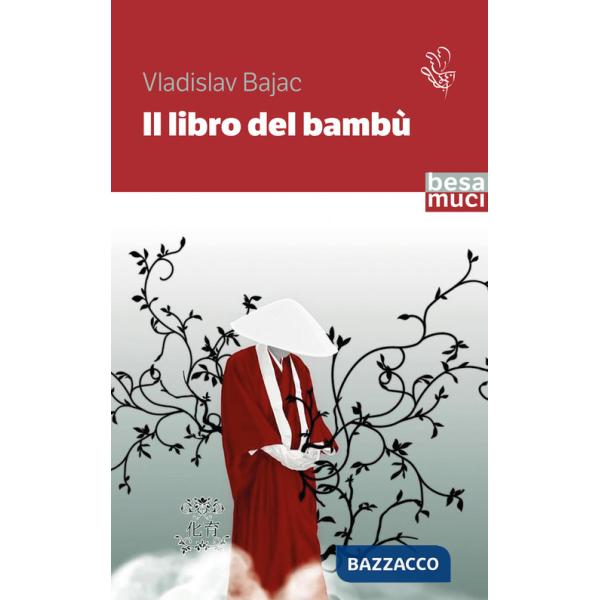 Libro del bambù (Il)