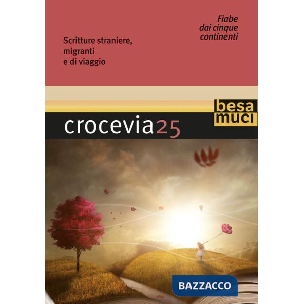 Crocevia. Vol. 25: Fiabe dai 5 continenti