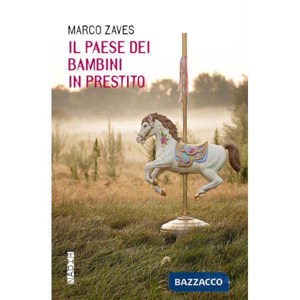 Paese dei bambini in prestito (Il)