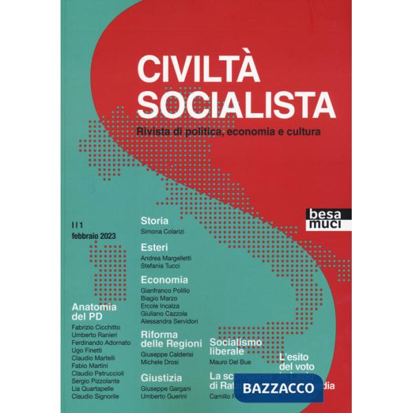 Civiltà socialista. Rivista di politica, economia e cultura. Vol. 1: Anatomia del PD