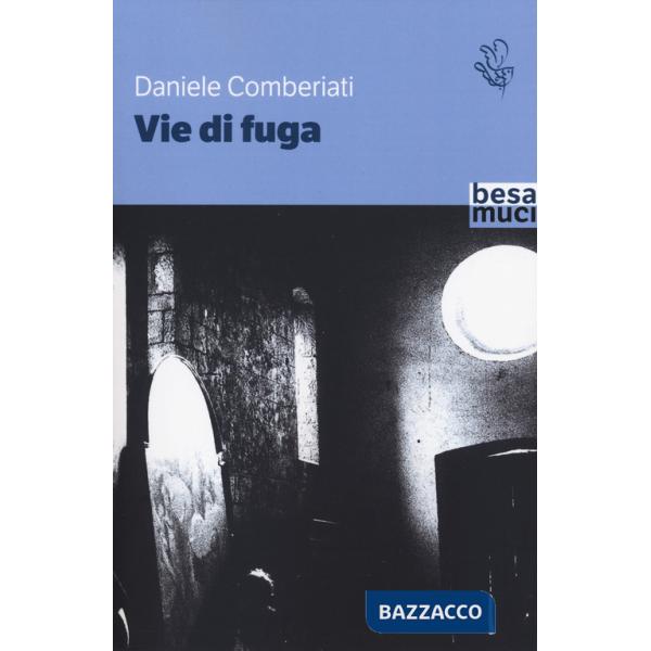 Vie di fuga