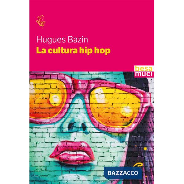 Cultura hip hop (La)