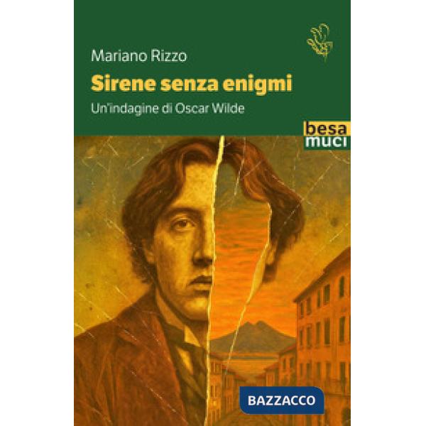 Sirene senza enigmi. Un'indagine di Oscar Wilde