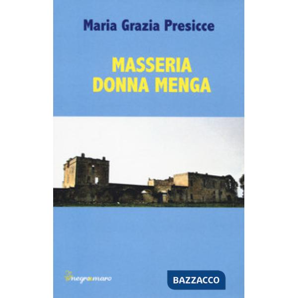 Masseria donna Menga