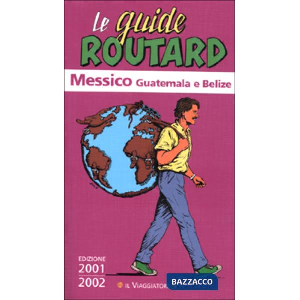 Messico Guatemala e Belize