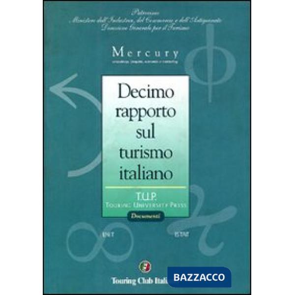 Decimo rapporto sul turismo italiano