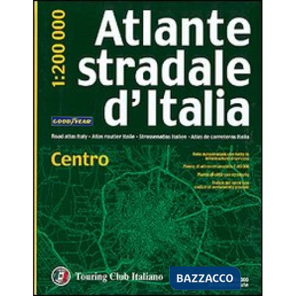 Atlante stradale d'Italia. Centro 1:200.000