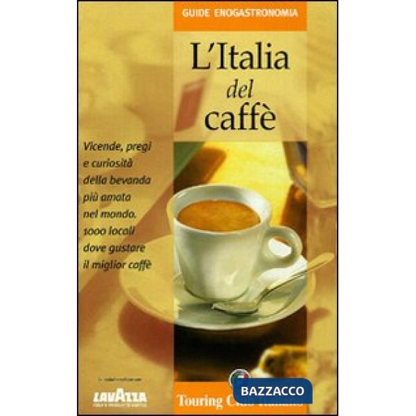 Italia del caffè (L')