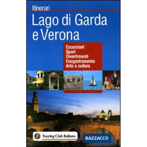 Lago di Garda e Verona
