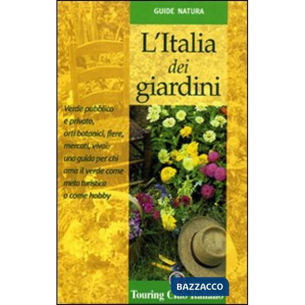 Italia dei giardini (L')