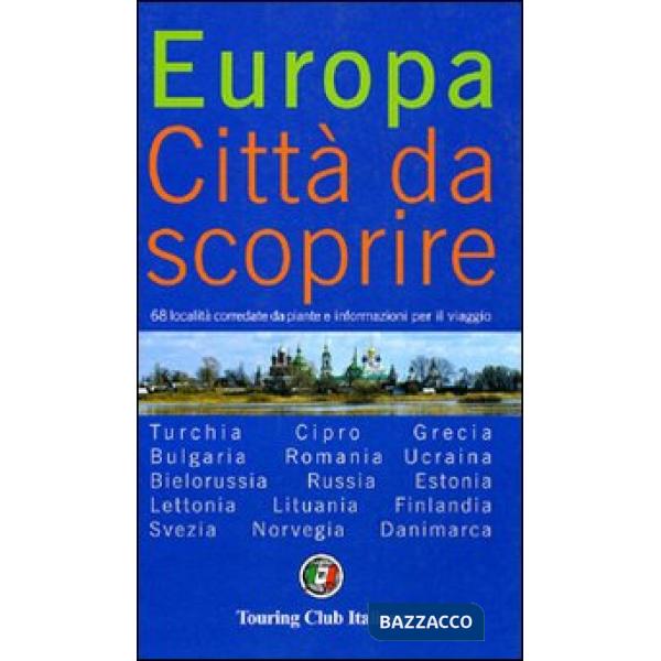 Europa. Città da scoprire. Vol. 2