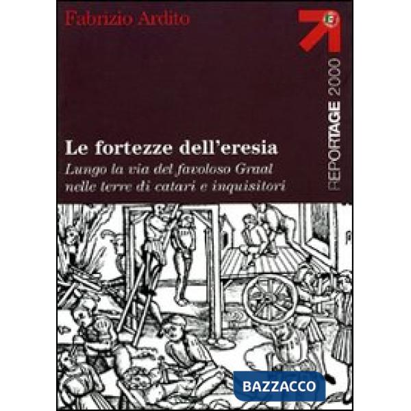 Fortezze dell'eresia (Le)
