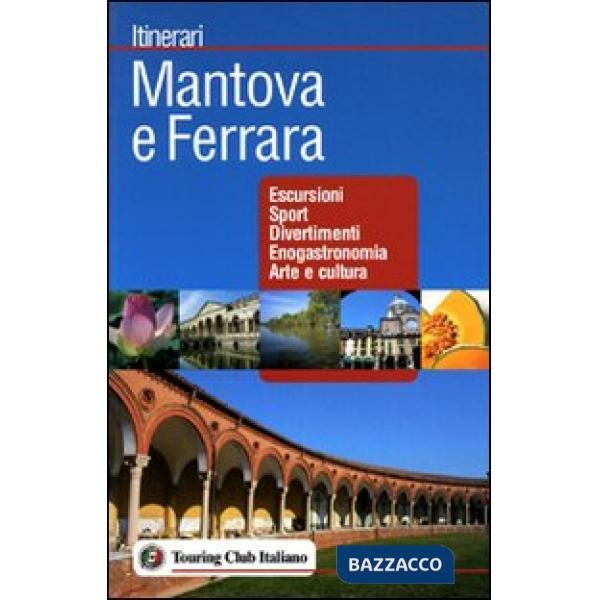Mantova e Ferrara