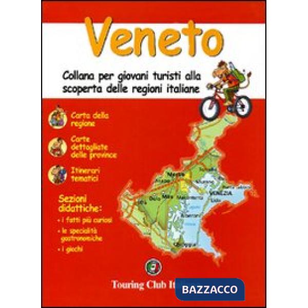 Veneto. Ediz. illustrata