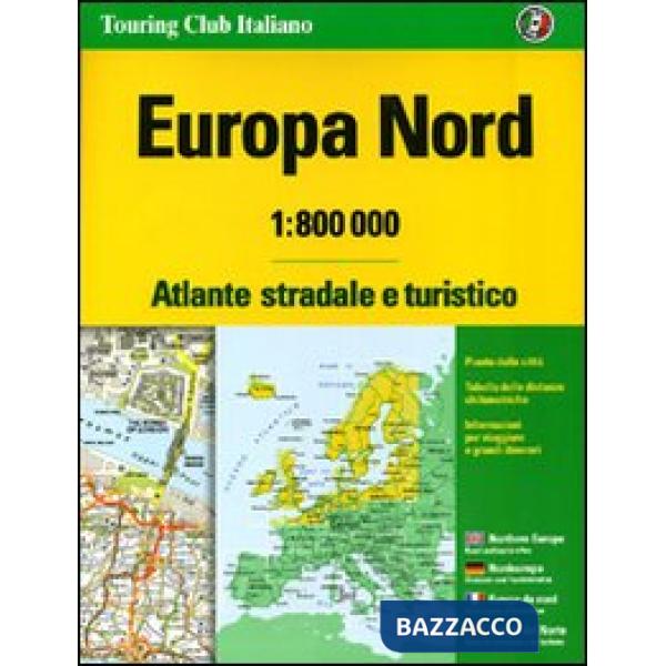 Europa nord. Atlante stradale e turistico 1:800.000
