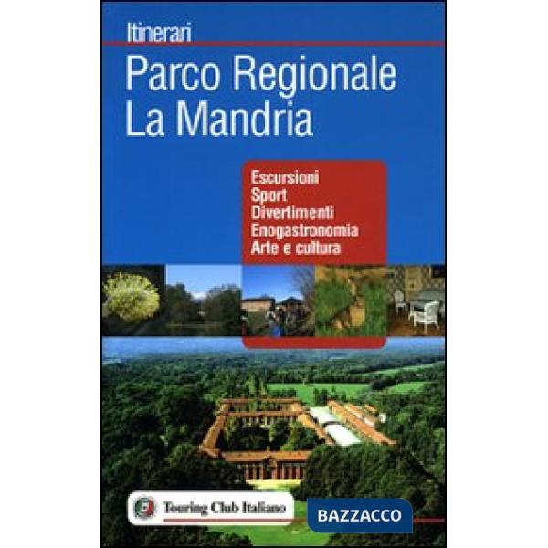 Parco La Mandria tra natura e storia (Il)