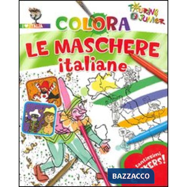 Colora le maschere italiane. Con adesivi. Ediz. illustrata