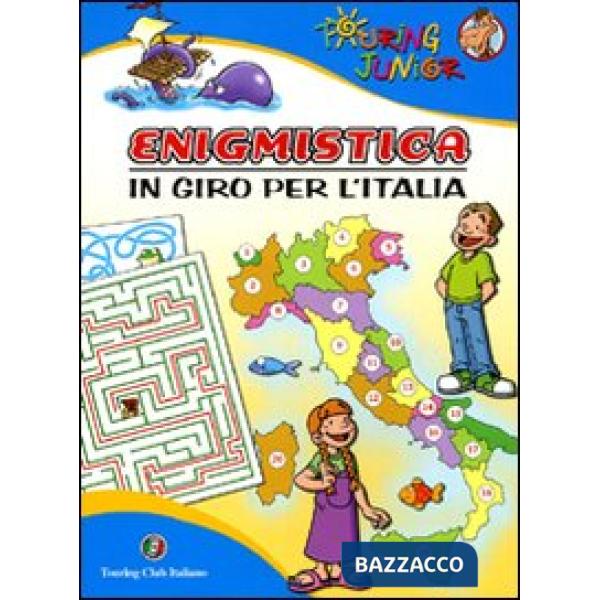 Enigmistica. In giro per l'Italia. Ediz. illustrata