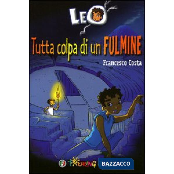 Leo. Tutta colpa di un fulmine