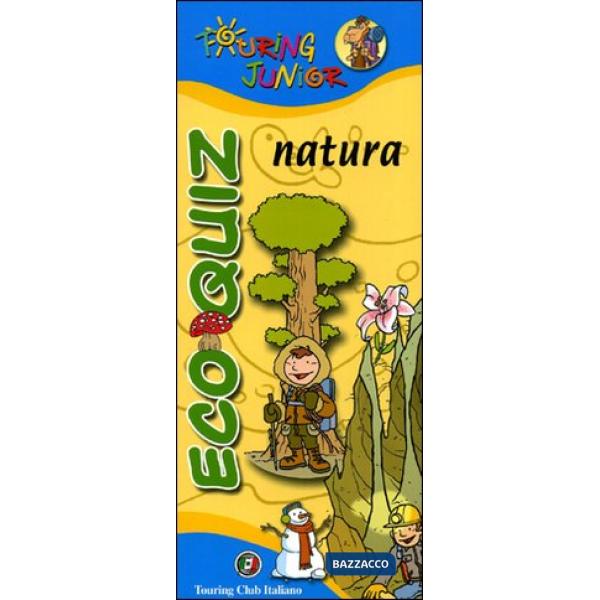 Eco quiz. Natura. Ediz. illustrata