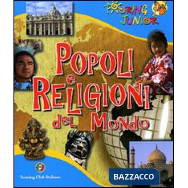 Popoli e religioni del mondo. Ediz. illustrata