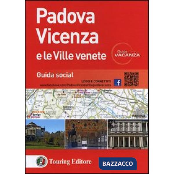 Padova Vicenza e le ville venete