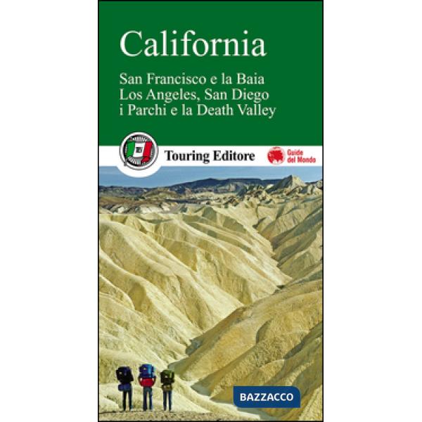 California. San Francisco e la Baia, Los Angeles, San Diego, i parchi e la Death