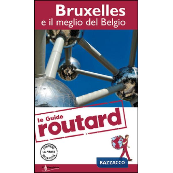 Bruxelles e il meglio del Belgio