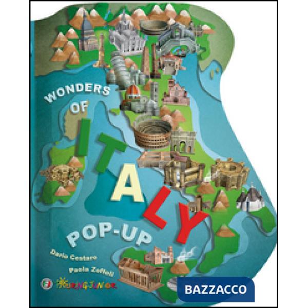 Wonders of Italy. Libro pop-up. Ediz. illustrata
