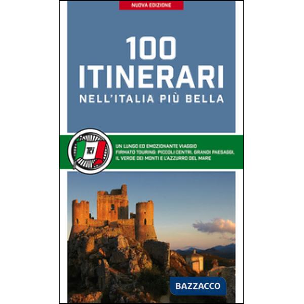 100 itinerari nell'Italia più bella