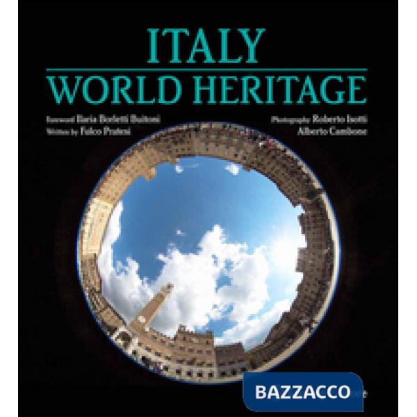 Italia patrimonio dell'umanità. Ediz. inglese