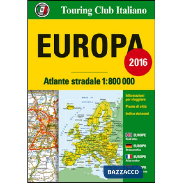 Atlante stradale d'Europa 1:800.000. Ediz. multilingue