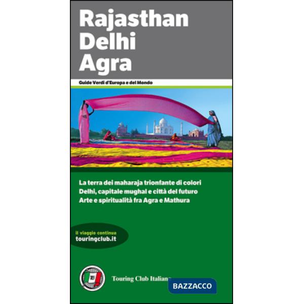 Rajasthan, Delhi, Agra