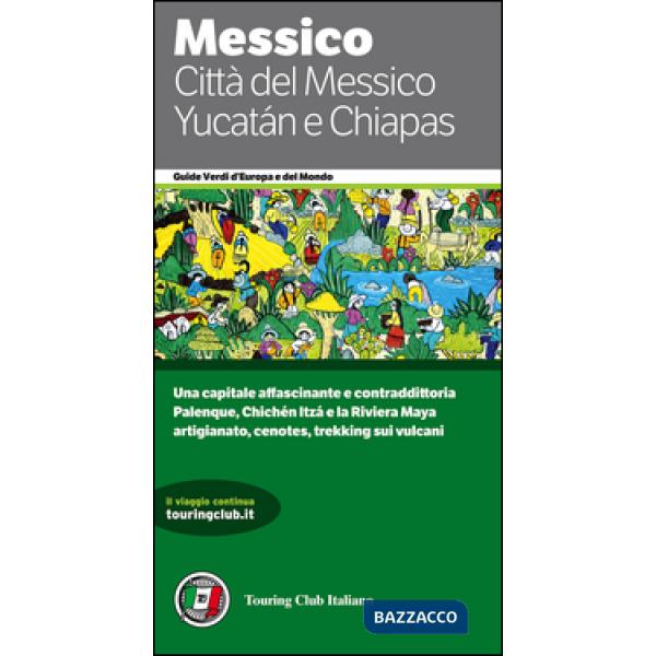 Città del Messico, Yucatán e Chiapas