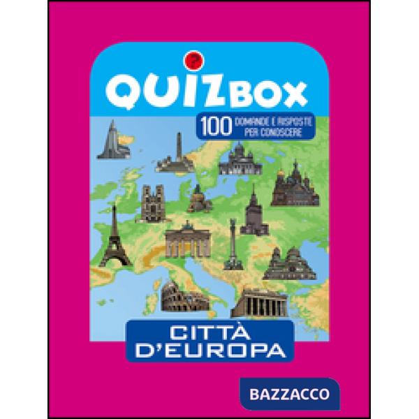 Città d'Europa. 100 domande e risposte per conoscere