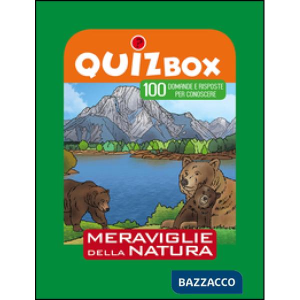 Meraviglie della natura. 100 domande e risposte per conoscere