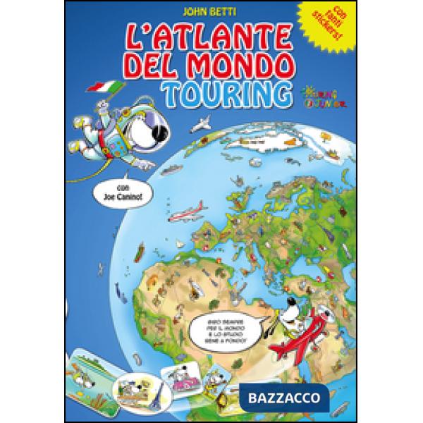 Atlante del mondo Touring con Joe Canino. Con adesivi (L')