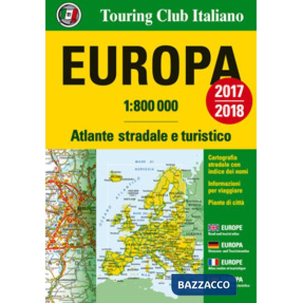 Europa. Atlante stradale e turistico 1:800.000
