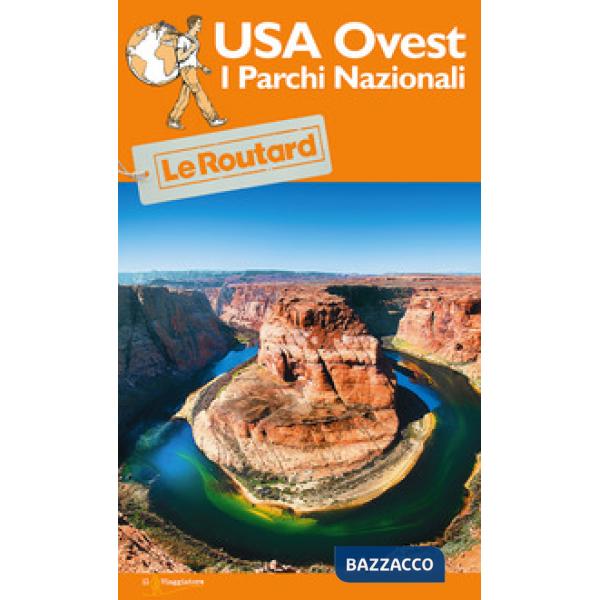 USA Ovest. I parchi nazionali