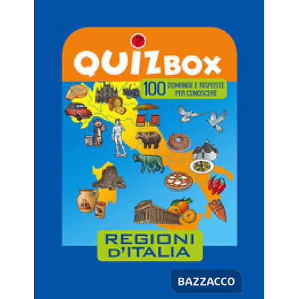 Regioni d'Italia. 100 domande e risposte per conoscere
